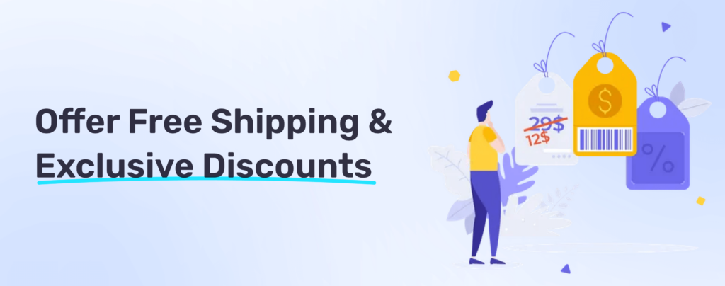 Offer free shipping & Exclusive discounts