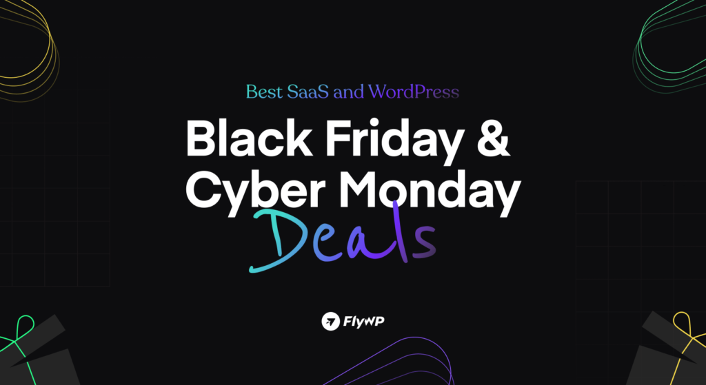 Best WordPress Black Friday & Cyber Monday Deals – Pay for One Year, Get One Year Free on FlyWP