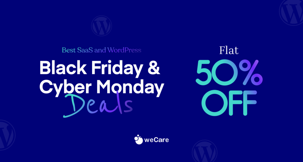 Best WordPress Black Friday & Cyber Monday Deals – 50% Off weCare WordPress Maintenance Service